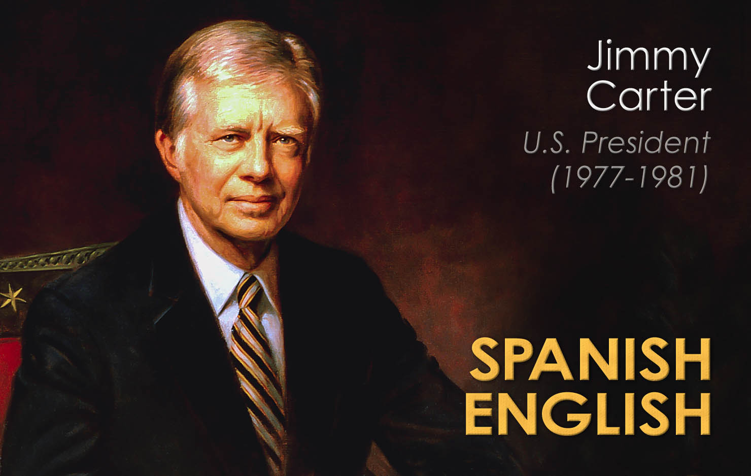 Jimmy Carter occasionally spoke Spanish in his 1976 campaign ads and in a number of addresses as president. Carter and his wife Rosalynn would practice the language by reading the Bible in Spanish.